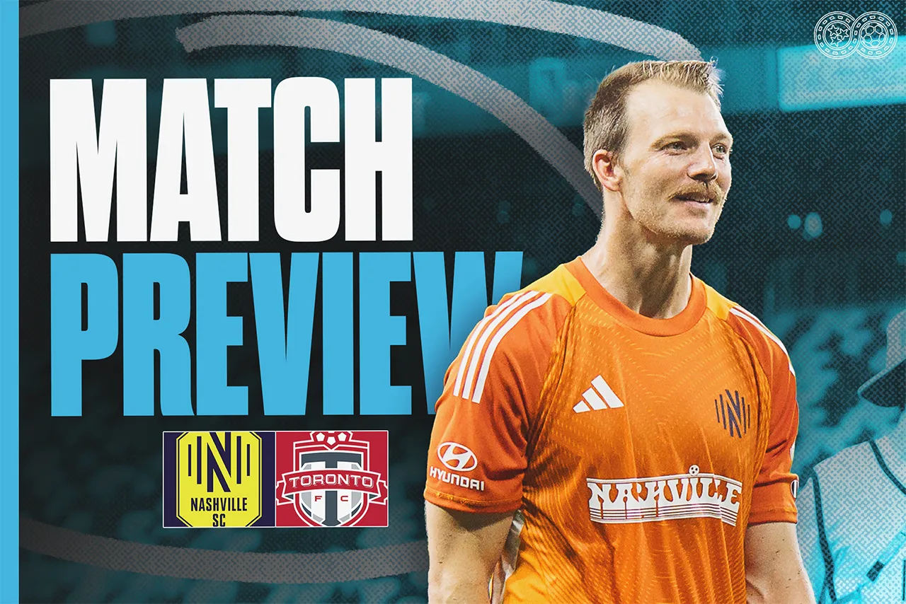 Preview: Nashville SC vs Toronto FC