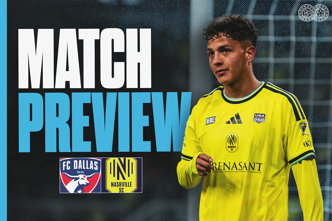 Preview: Nashville SC vs FC Dallas